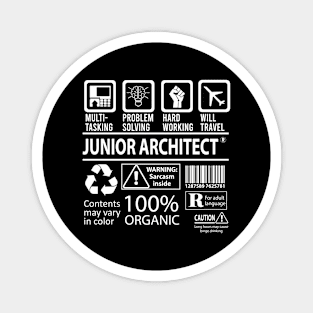 Junior Architect T Shirt - MultiTasking Certified Job Gift Item Tee Magnet